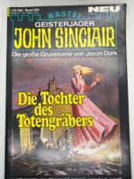 John Sinclair Band 252: Die Tochter des Totengräbers 1. Aufl