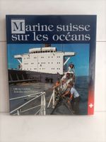 Marine suisse sur les océans / Olivier Grivat – Jean-Jacques