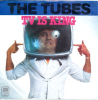 TUBES - TV IS KING (7'' Vinyl Single VG+)