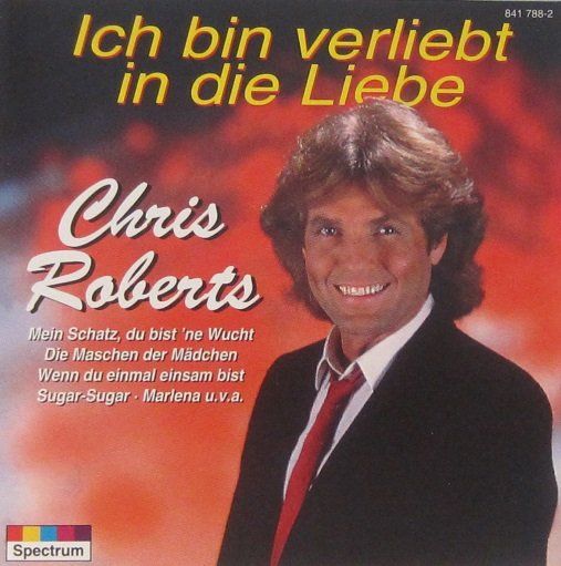 Chris Roberts Ich bin verliebt in die Liebe Kaufen auf Ricardo