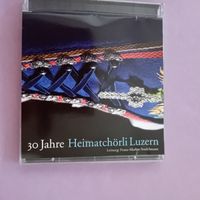 CD 30 Jahre Heimatchörli Luzern