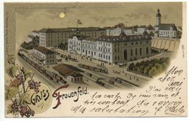 Monschein-LITHO Gruss aus FRAUENFELD Bahnhof mit Bahn