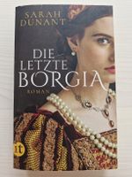 Sarah Dunant: Die letzte Borgia - Roman - Erste Auflage 2019