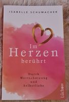 Isabelle Schumacher: Im Herzen berührt - Wertschätzung
