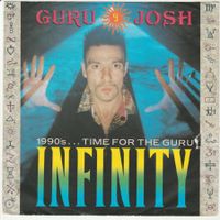 Guru Josh - Infinity 7" Vinyl 1990