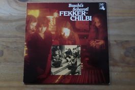 BASCHI'S SCHAROTL - FEKKER-CHILBI - VINYL LP