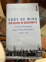 Ich blieb in Auschwitz / Eddy De Wind