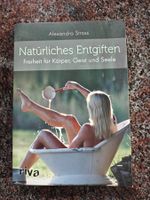 Natürliches Entgiften neu