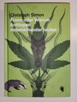 Ch. Simon: Franz oder Warum Antilopen nebeneinander laufen