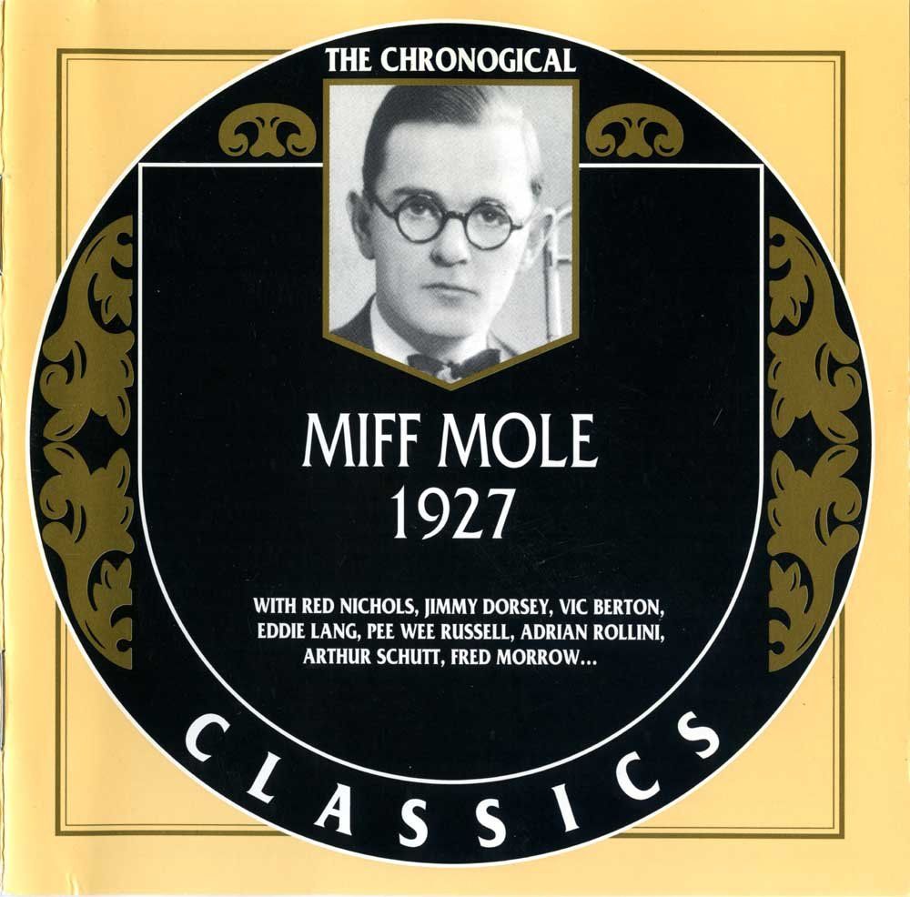 CD: Jazz-CD:  Miff Mole 1927 (Classics) – Usato da Hochfelden venduto da mue_lhm9