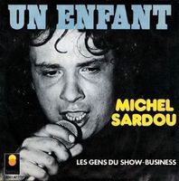 SARDOU : Un Enfant / Les Gens du Show-Business Jukebox Ex/VG