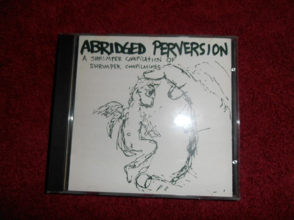 CD: Abridged Perversion - Shrimper - Label Compilation – Usato da Zürich venduto da etrhorber