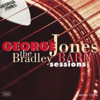 George Jones – The Bradley Barn Sessions