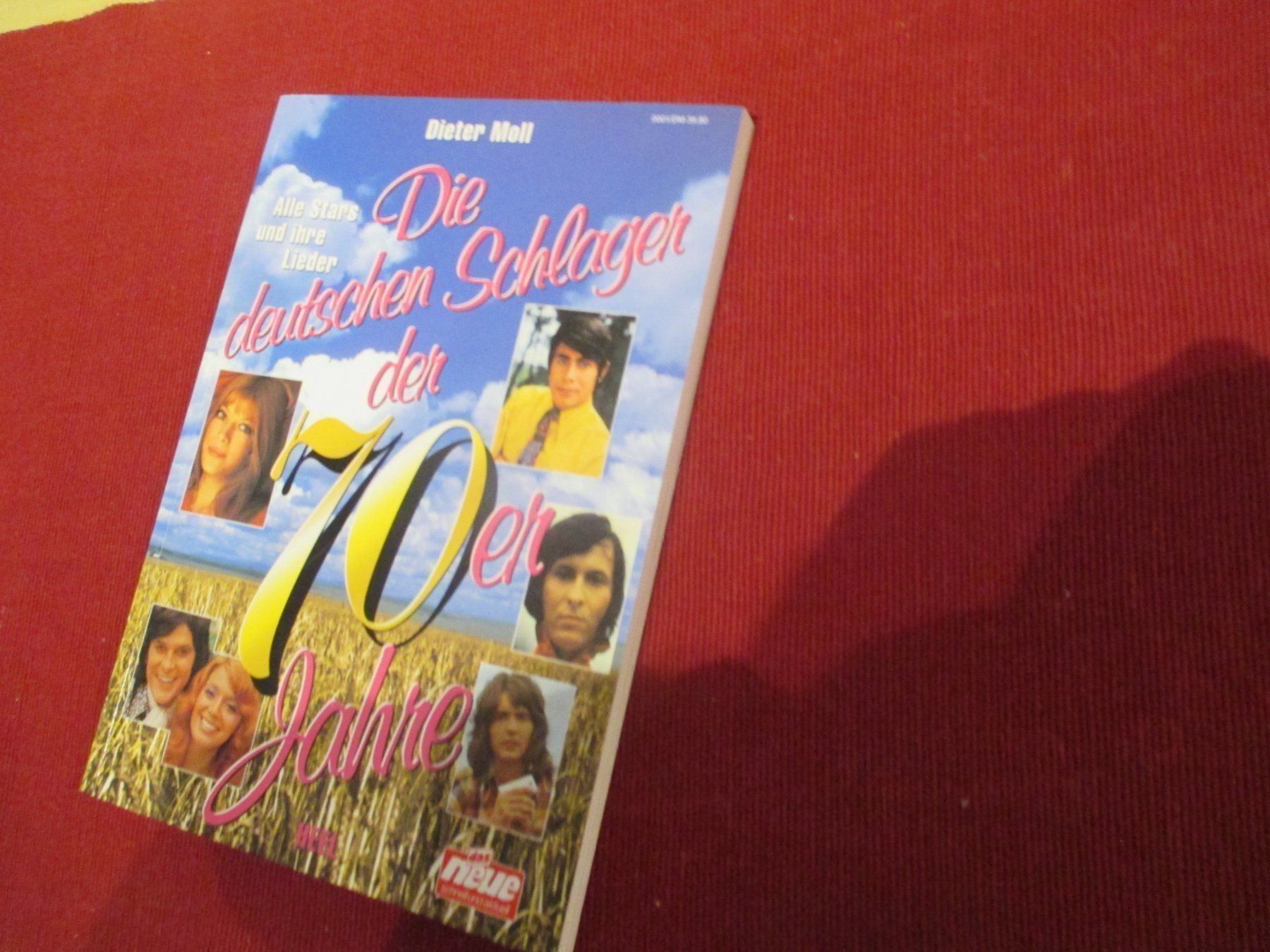 Libri: D. Deutschen Schlager d. 70er Jahre Buch – Nuovo (secondo la descrizione) da Wattenwil venduto da Firebird1