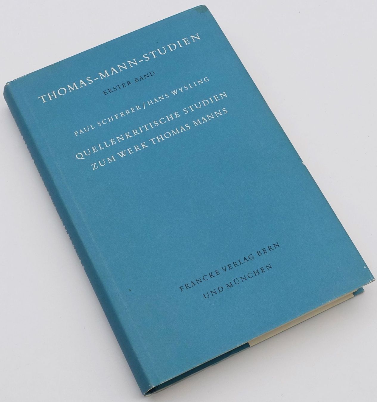 Libri: Thomas-Mann-Studien. Erster Band.  von Paul Scherrer 1967 – Usato da Basel venduto da Luge