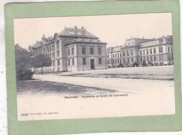 Neuchâtel  Académie et Ecole de commerce