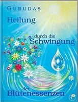 Heilung durch die Schwingung der