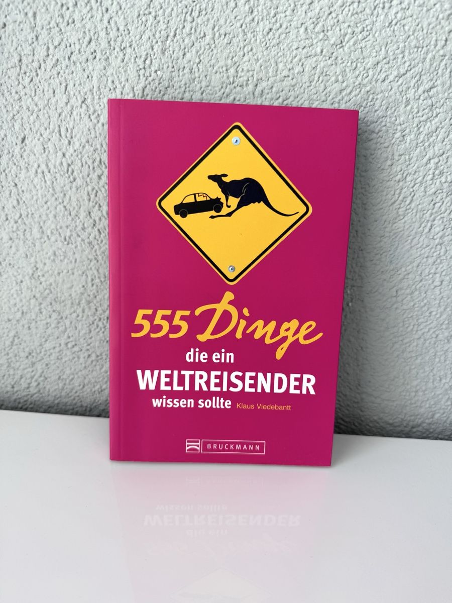 Bücher: 555 Dinge die ein Weltreisender wissen sollte – Gebraucht aus Frutigen von _.Anja.B._