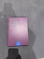 Pauli Lehrbuch der Küche  für Gastronomie & Kochausbildung