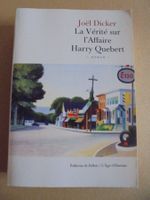 " La vérité sur l'affaire Harry Quebert " 1ère édition 2012