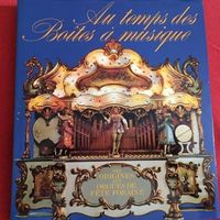 Au temps des Boîtes à Musique