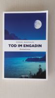 TOD IM ENGADIN - Schweizer Krimi.