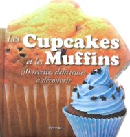 💞 NEUF 💞 les Cupcakes et les Muffins