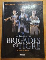 UNE AVENTURE DES BRIGADES DU TIGRE  (ONE-SHOT- E.O. T.B.E.)