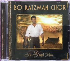(CD) Bo Katzman Chor „ The Gospel Book“