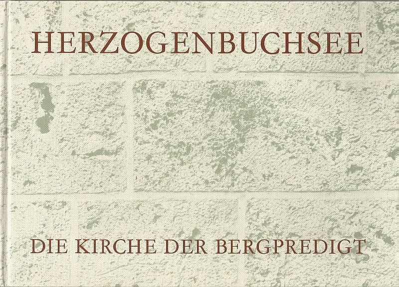 Libri: Herzogenbuchsee Die Kirche der Bergpredigt – Usato da Bern venduto da Grindelwaldaus