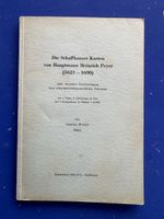 Samuel Wyder: Die Schaffhauser Karten von  Heinrich Peyer