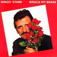 Starr Ringo: Wrack My Brain 7"
