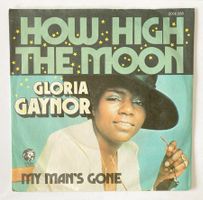 GLORIA GAYNOR - HOW HIGH THE MOON