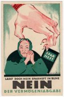 NEIN DER VERMÖGENSABGABE - seltene Werbegrafik Ansichtskarte