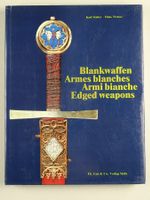 BLANKWAFFEN ARMES BLANCHES ARMI BIANCHE EDGED WEAPONS