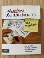 Sketching User Experiences The Workbook Buch