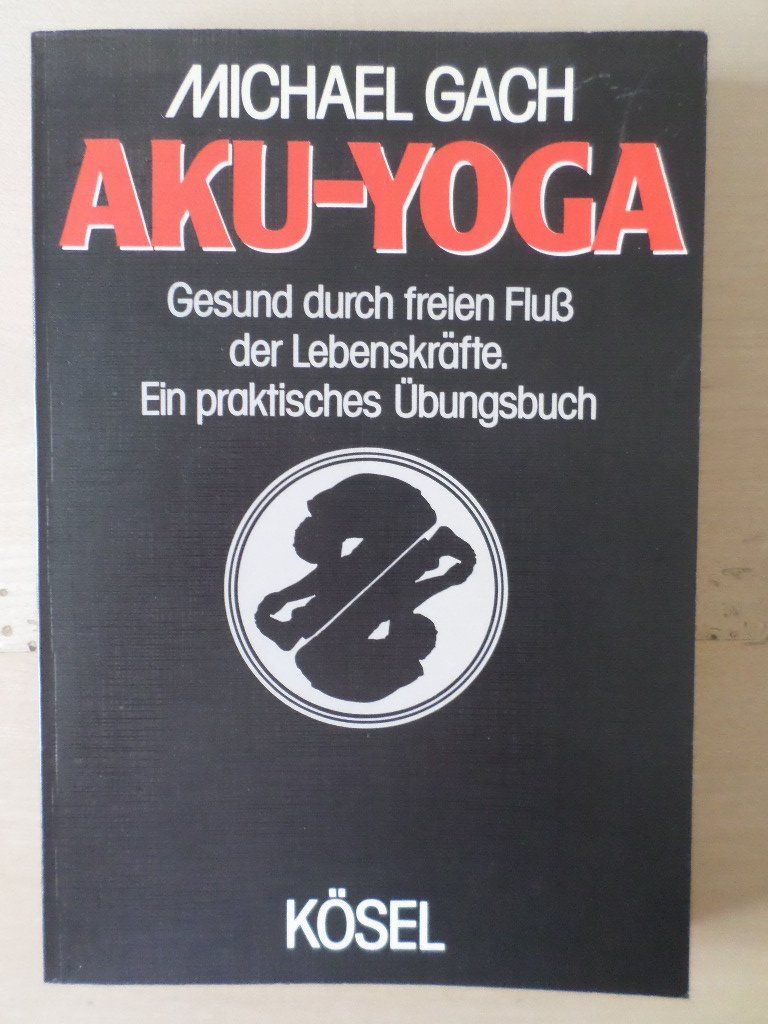 Libri: Aku-Yoga / Michael Gach – Usato da Liestal venduto da man_7bt6