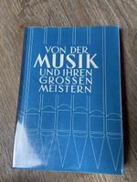 Musikbuch Von Der Musik Und Ihren Grossen Meistern