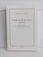 Glané au fil des jours 1990-2002 / Henri Jaccottet / Lausann
