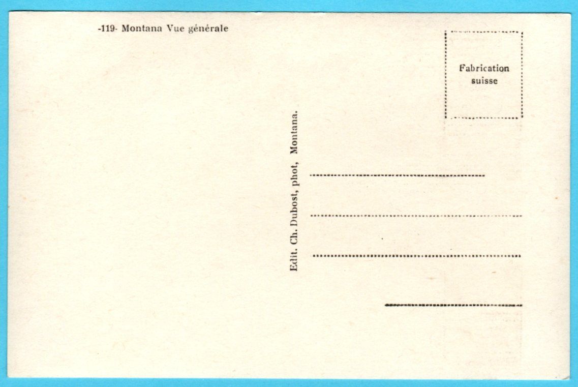 Cartoline postali: Montana 1925 Vue générale – Usato da Zürich venduto da Sion2006 1