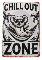 CHILL OUT ZONE (Blechschild, neu, OVP)