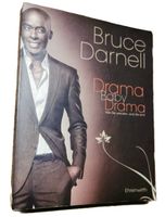 BRUCE DARNELL: Drama, Baby, Drama  (Buch)