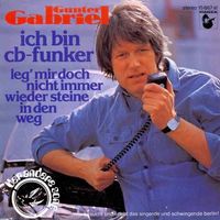 Gabriel Gunter - Ich bin CB-Funker  (7")