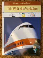 Kinder Entdecken … Die Welt Des Verkehrs (10. Auflage 1993)