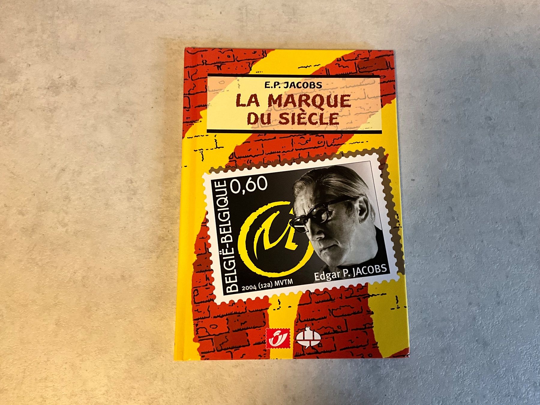 Fumetti: E.P. Jacobs - La Marque du Siècle – Usato da Agriswil venduto da Ueli03