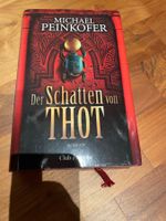 Der Schatten von Thot / Michael Peinkofer