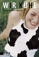 Murdock Catherine G. - Wir Kühe / Jugendbuch