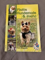 Hundemode selber machen - Das Buch für Tierfreunde!