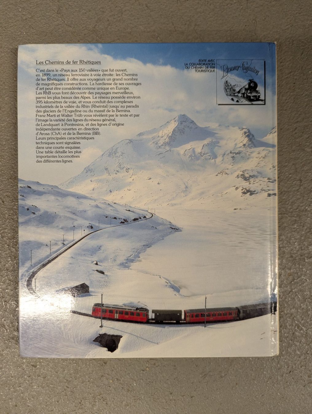 Libri: Les chemins de fer Rhétiques. – Usato da montcherand venduto da Niollu 1