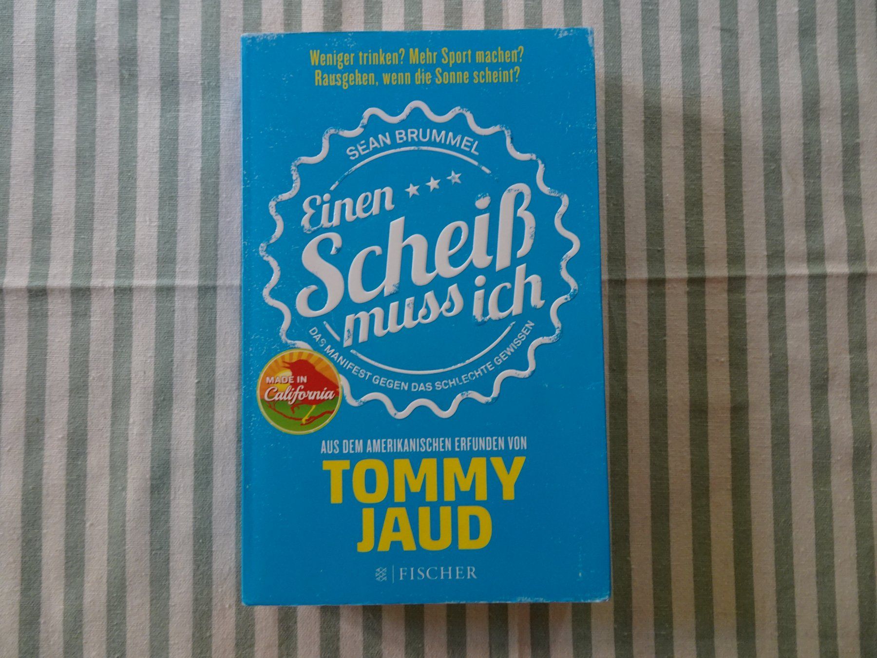 Libri: Tommy Jaud - Sean Brummel - Einen Scheiss muss ich - B618 – Usato da Küssnacht am Rigi venduto da Bookslove-Divers